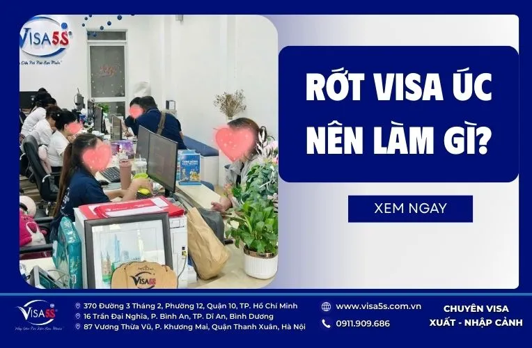 Rớt visa Úc nên làm gì?