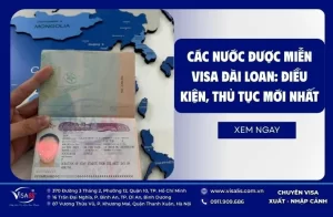 Các nước được miễn visa Đài Loan: Điều kiện, thủ tục mới nhất