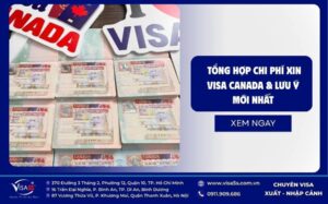 Tổng hợp chi phí xin visa Canada