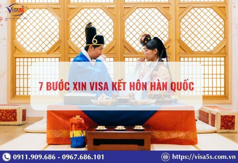 quy trình 7 bước xin visa kết hôn Hàn Quốc