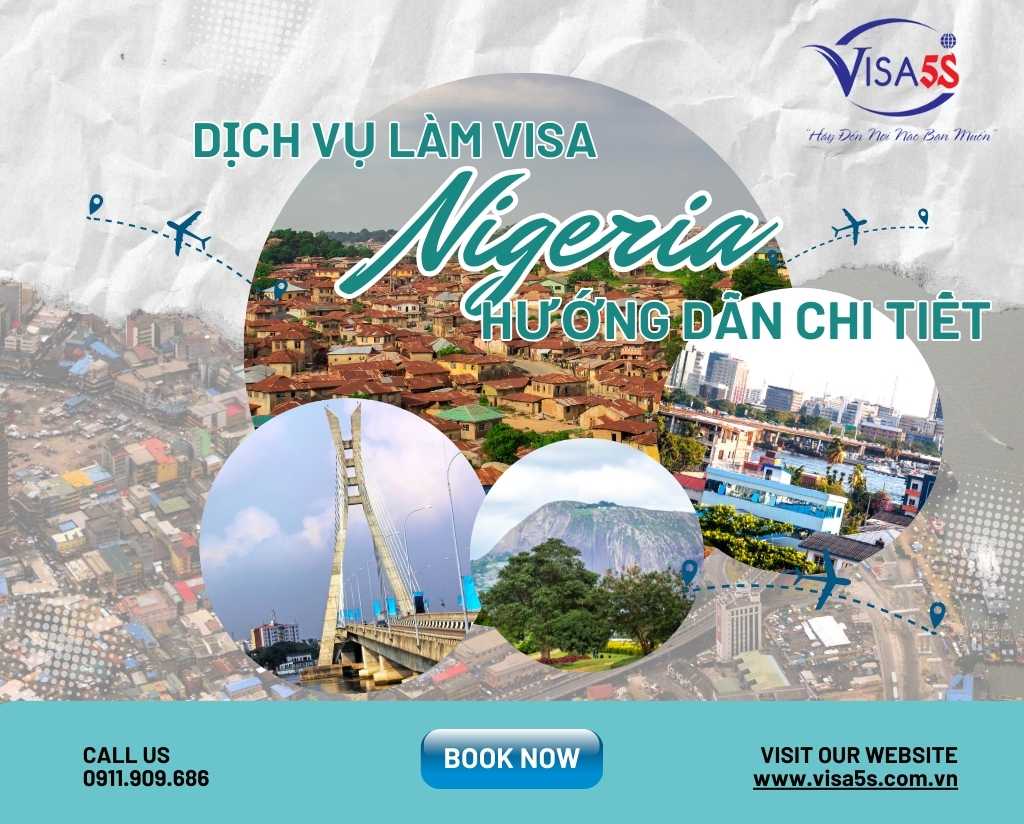Dịch Vụ Làm Visa và Hướng Dẫn Chi Tiết Làm Visa Nigeria