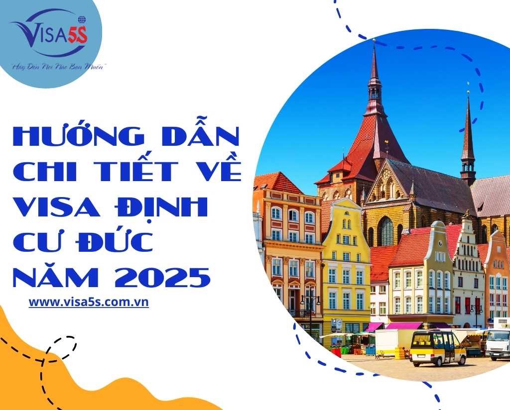Hướng Dẫn Chi Tiết Về Visa Định Cư Đức Năm 2025