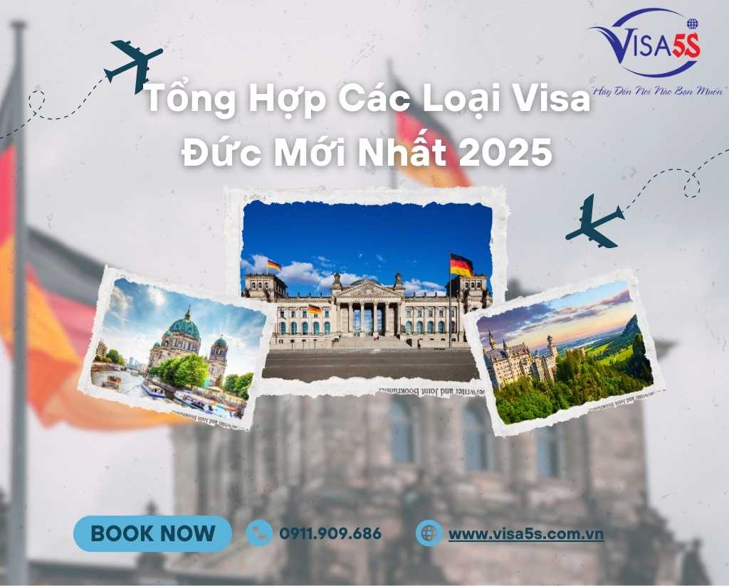 Tổng Hợp Các Loại Visa Đức Mới Nhất 2025