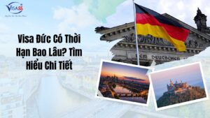 Visa Đức Có Thời Hạn Bao Lâu Tìm Hiểu Chi Tiết