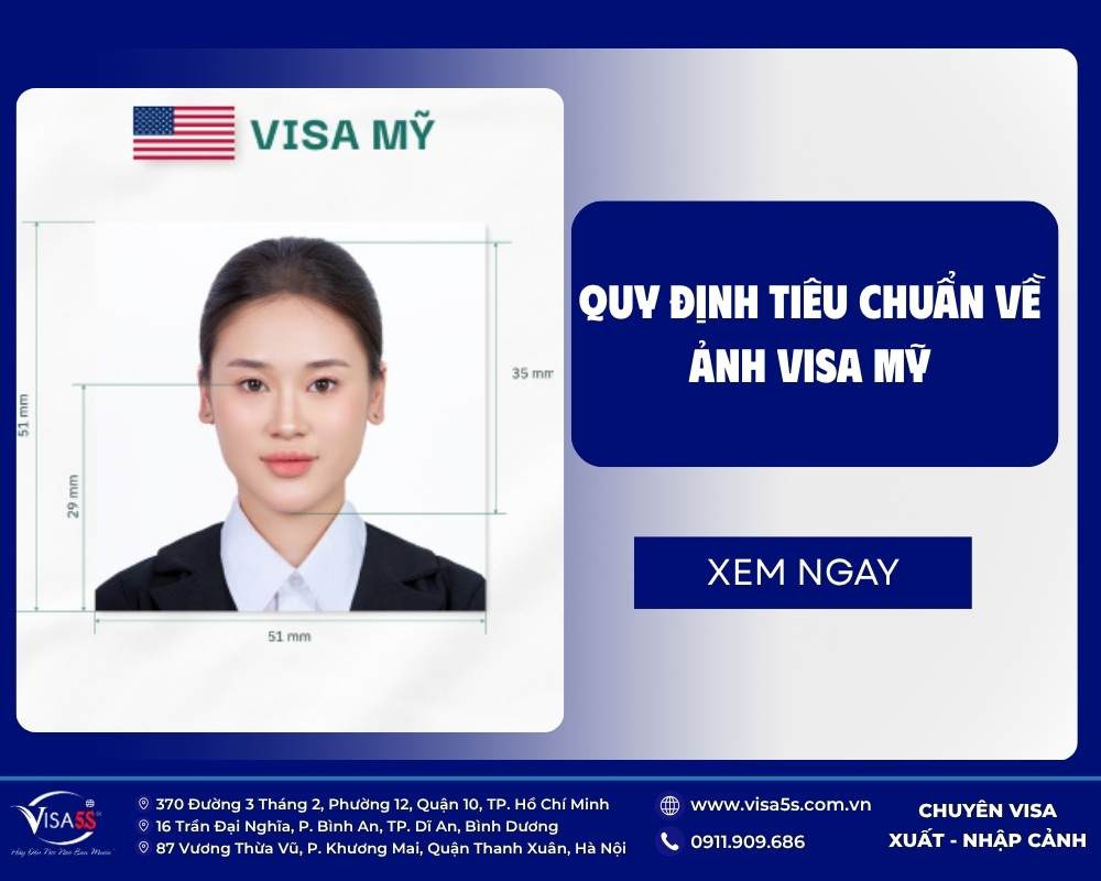 Quy định tiêu chuẩn ảnh visa Mỹ 5x5 cm nền trắng, rõ mặt, đúng kích thước
