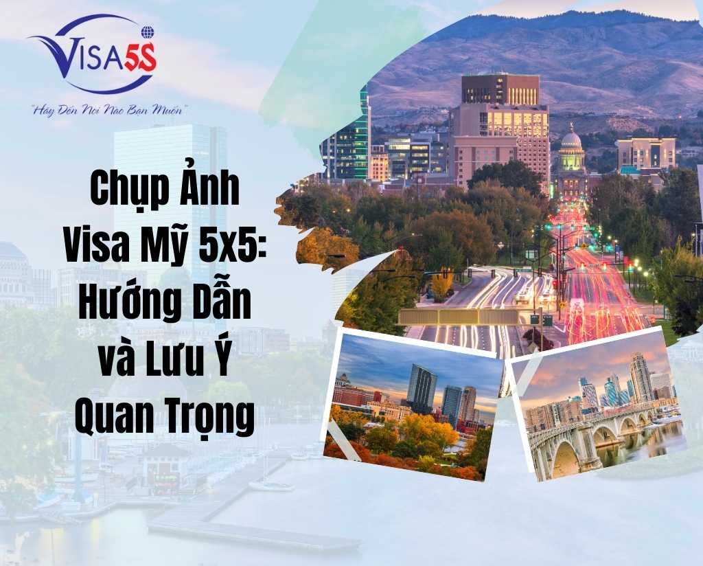 Chụp Ảnh Visa Mỹ 5x5: Hướng Dẫn và Lưu Ý Quan Trọng