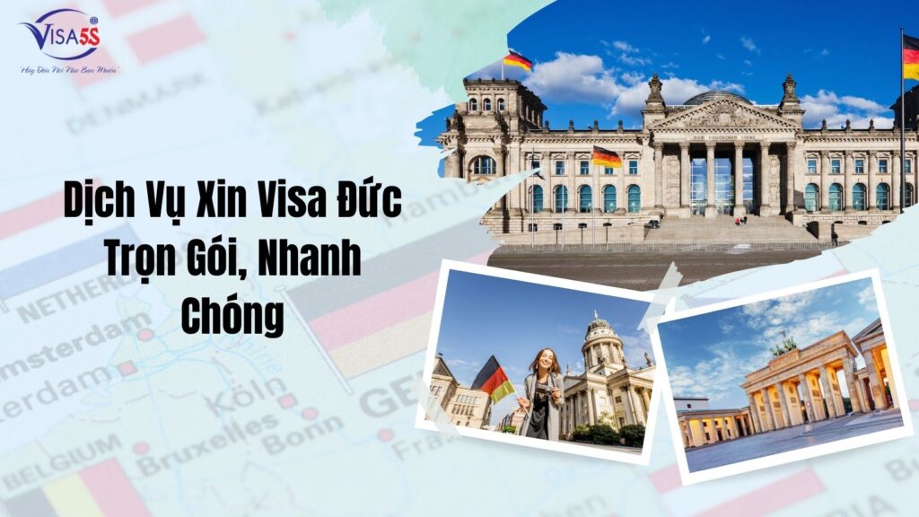 Dịch Vụ Xin Visa Đức Trọn Gói