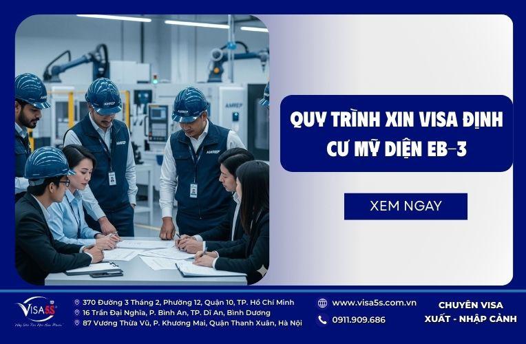 Visa EB3 Mỹ là gì? Hướng dẫn xin định cư mỹ diện eb3 mới nhất 2026 8 Các bước về quy trình xin visa định cư Mỹ diện EB-3 chi tiết