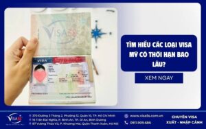 Visa Mỹ Có Thời Hạn Bao Lâu? Thông Tin Chính Thức & Cách Tính Thời Gian Lưu Trú