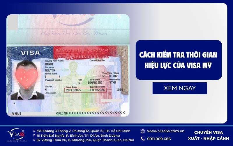 Visa mỹ có thời hạn bao lâu? Tìm hiểu hiệu lực & thời gian lưu trú 7 Các đọc thông tin thời hạn trên visa Mỹ
