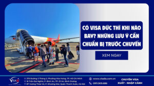 Co-visa-duc-khi-nao-bay