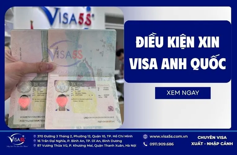 Điều kiện xin visa Anh Quốc