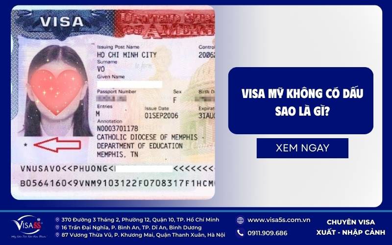 Visa Mỹ không có dấu sao là gì?