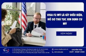 Visa F2 Mỹ là gì? Điều kiện bảo lãnh gia đình theo diện định cư Mỹ