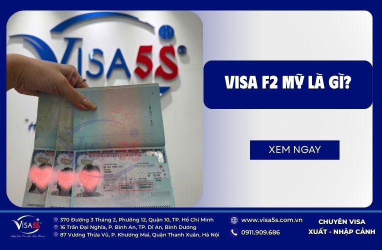 Visa F2 Mỹ là gì?