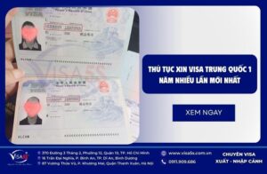 Thủ tục xin visa Trung Quốc 1 năm nhiều lần mới nhất 2026