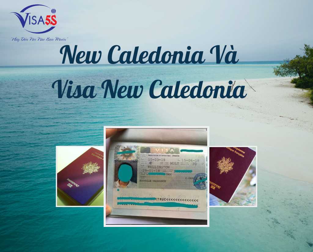 Giới Thiệu Về New Caledonia và Visa New Caledonia