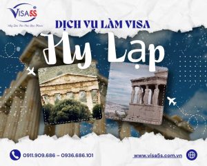 Dịch Vụ Làm Visa Hy Lạp Và Hướng Dẫn Chi Tiết Làm Visa Hy Lạp [Cập Nhật 2024]