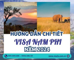 Dịch Vụ Làm Visa Nam Phi Và Hướng Dẫn Chi Tiết Làm Visa Nam Phi [Cập Nhật 2024]