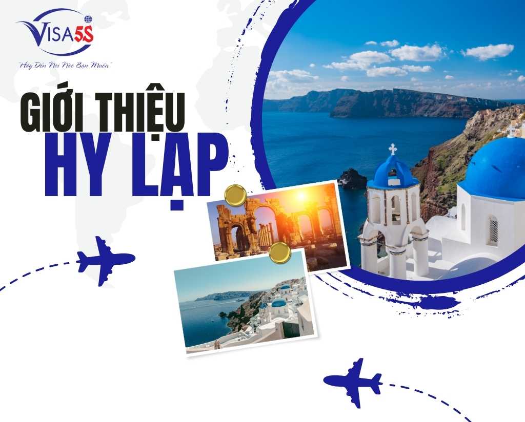 Giới Thiệu Về Hy Lạp và Visa Hy Lạp