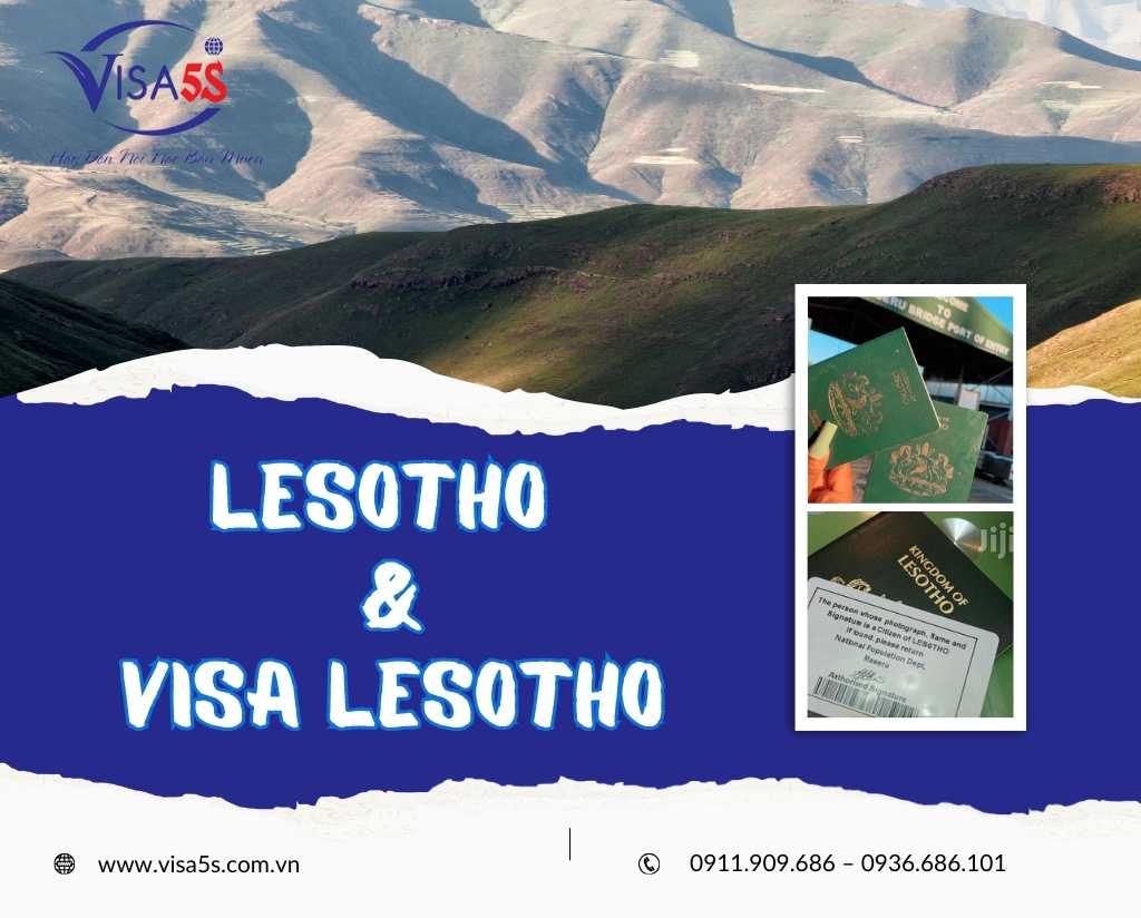 Giới Thiệu Về Lesotho và Visa Lesotho