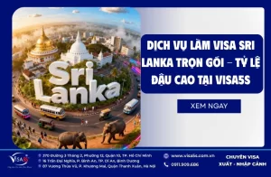 Dịch Vụ Làm Visa Sri Lanka Trọn Gói - Tỷ Lệ Đậu Cao Tại Visa5S