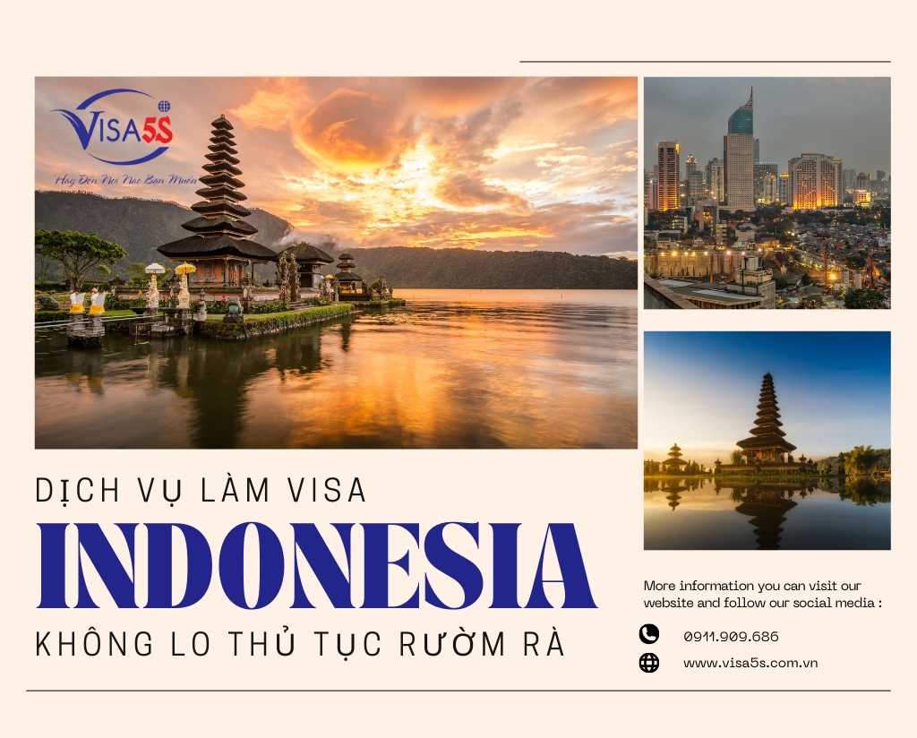Dịch Vụ Làm Visa Indonesia Trọn Gói - Không Lo Thủ Tục Rườm Rà
