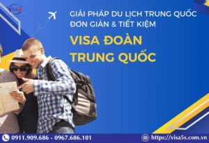 Visa đoàn Trung Quốc là gì?