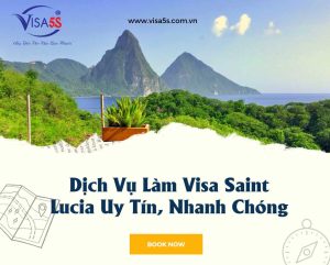 Dịch Vụ Làm Visa Saint Lucia Uy Tín, Nhanh Chóng – Hỗ Trợ Trọn Gói