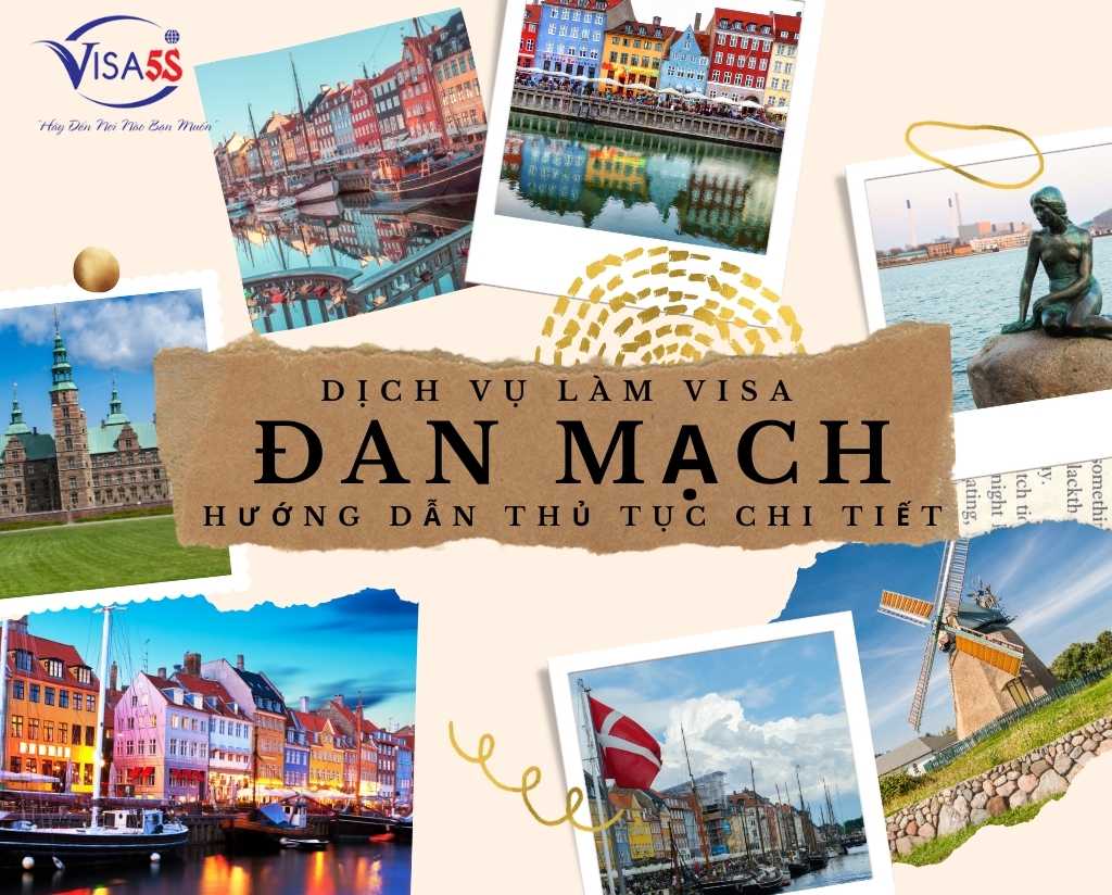 Dịch Vụ Làm Visa Đan Mạch Trọn Gói: Hướng Dẫn Thủ Tục Chi Tiết