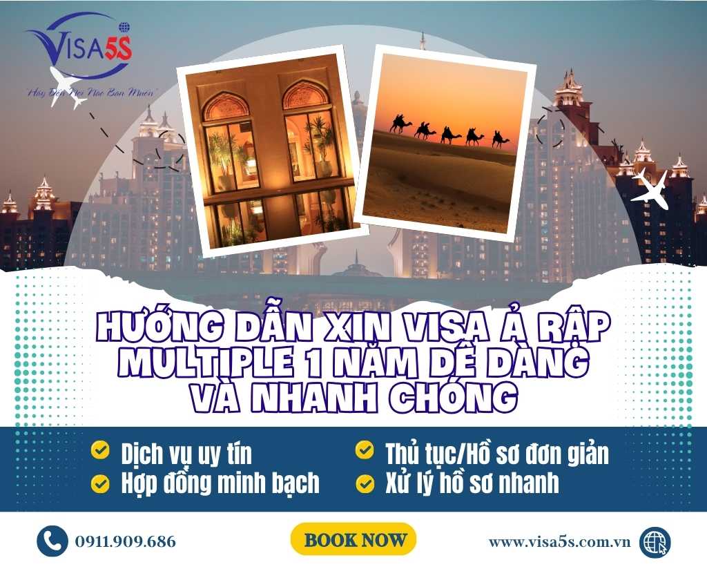 Hướng Dẫn Xin Visa Ả Rập Multiple 1 Năm Dễ Dàng Và Nhanh Chóng