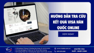 Hướng dẫn tra cứu kết quả visa Hàn Quốc online