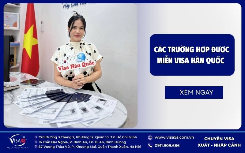 Miễn visa Hàn Quốc 2025 : Trường hợp & Các quốc gia được miễn visa 5 Các trường hợp miễn visa vào Hàn Quốc mới nhất 2026