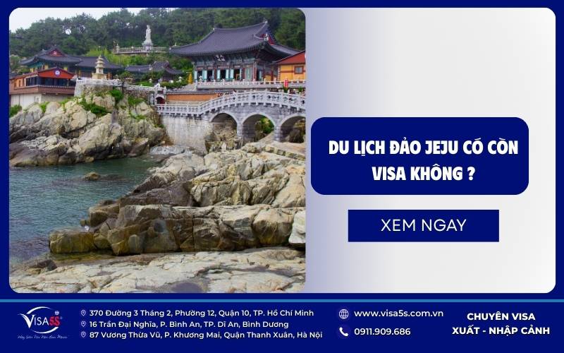 Miễn visa Hàn Quốc 2025 : Trường hợp & Các quốc gia được miễn visa 8 Du lịch đao Jeju có cần visa không?