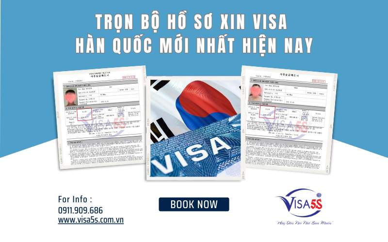 Trọn bộ hồ sơ xin visa hàn quốc du lịch, công tác, thăm thân mới nhất.