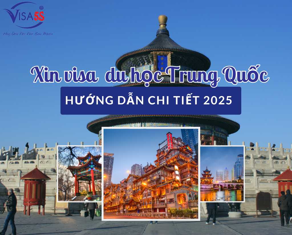 Hướng dẫn xin visa du học Trung Quốc chi tiết nhất