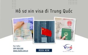 Trọn bộ hồ sơ xin visa Trung Quốc chi tiết.