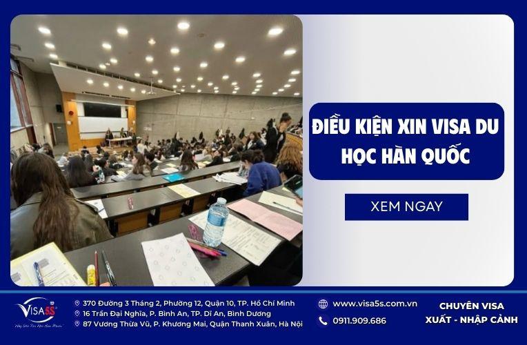 Điều kiện cần đáp ứng để có thể xin visa du học Hàn Quốc