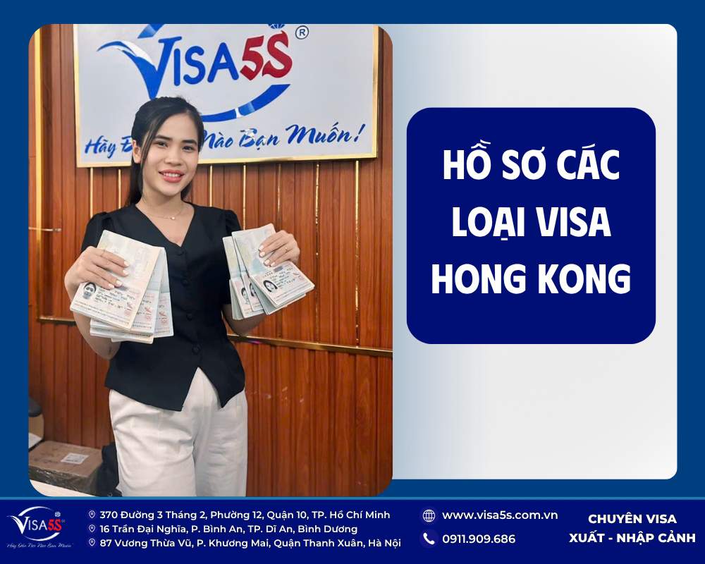 Dịch vụ visa Hong Kong Du lịch, Công Tác, Thăm Thân trọn gói – Uy Tín 2026 26 Visa5s mang đến dịch vụ visa Hong Kong tỷ lệ đậu cao- cam kết 100%