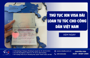 Thủ tục xin visa Đài Loan tự túc cho công dân Việt Nam