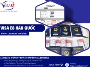Trọn bộ thông tin visa E8 hàn Quốc về Hồ sơ và Quy trình thủ tục mới nhất