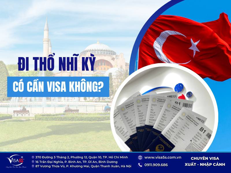 Đi Thổ Nhĩ Kỳ có cần visa không?