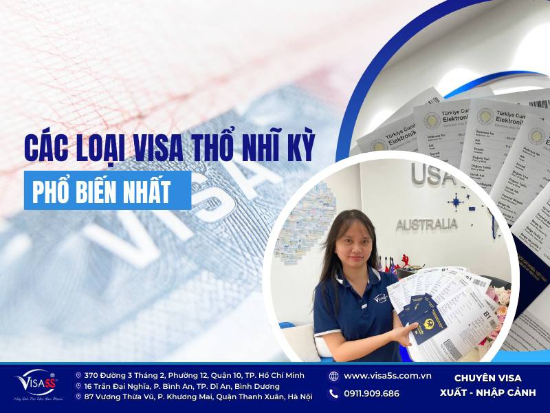 Các loại visa Thổ Nhĩ Kỳ phổ biến