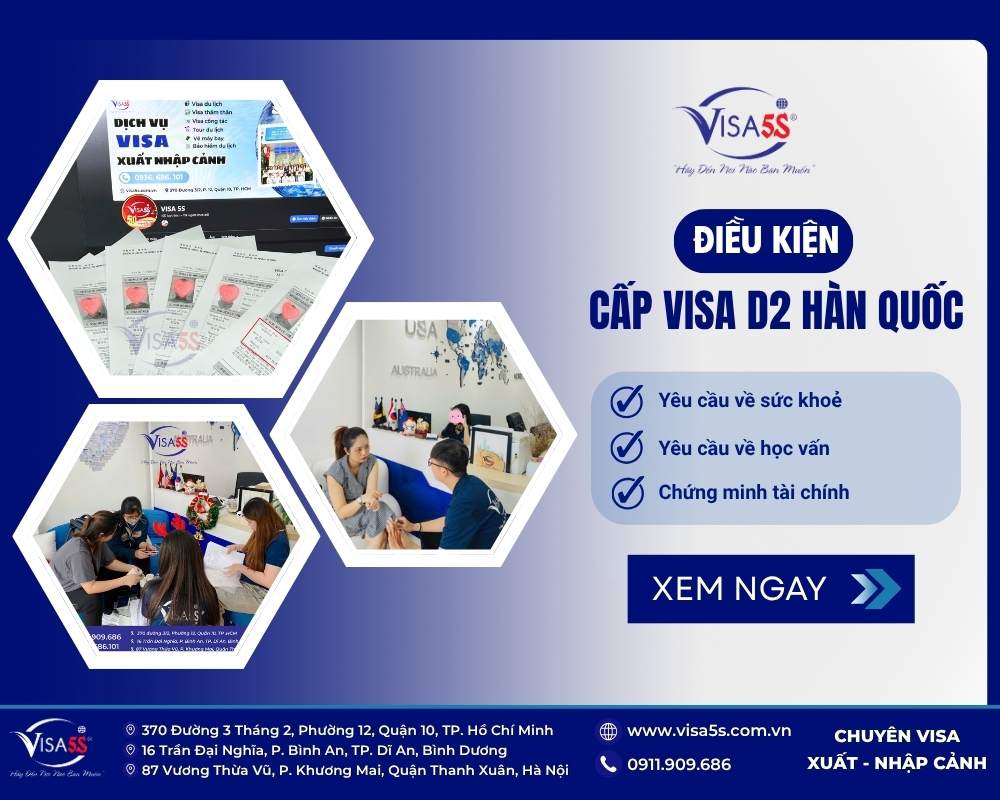 Điều kiện xin visa D2 Hàn Quốc