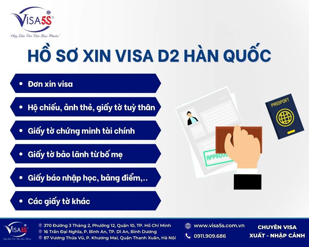 Các giấy tờ cần thiết khi làm hồ sơ xin visa D2 Hàn Quốc