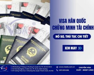 Visa Hàn Quốc chứng minh tài chính