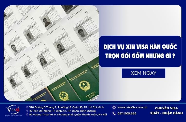 Dịch vụ xin visa Hàn Quốc trọn gói từng diện visa
