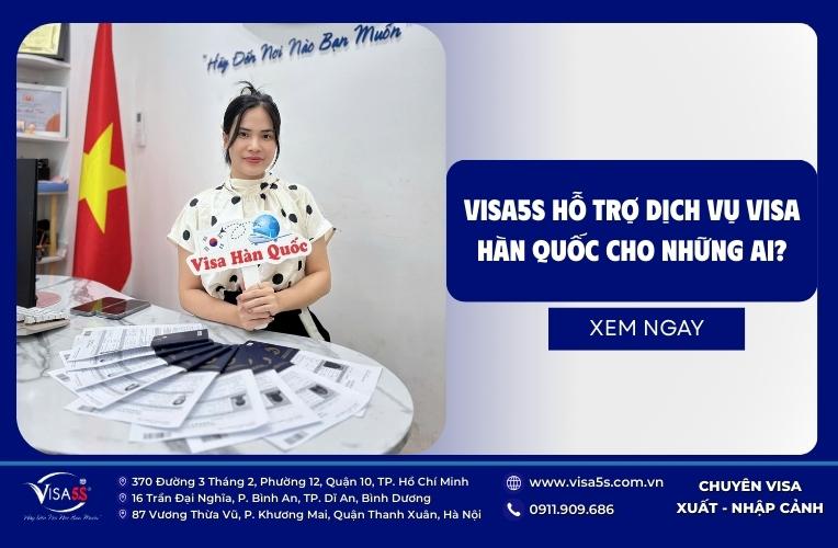Visa5s - hỗ trợ dịch vụ visa Hàn Quốc cho những đối tượng nào?