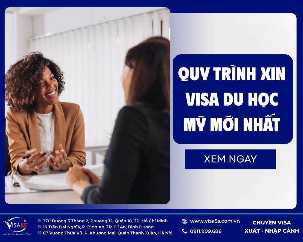 Chi tiết các bước theo quy trình xin visa du học Mỹ 