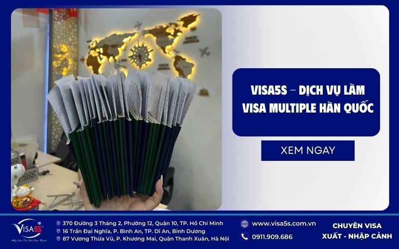 Dịch vụ làm visa Multiple đi Hàn Quốc trọn gói giá rẻ tại VISA5S